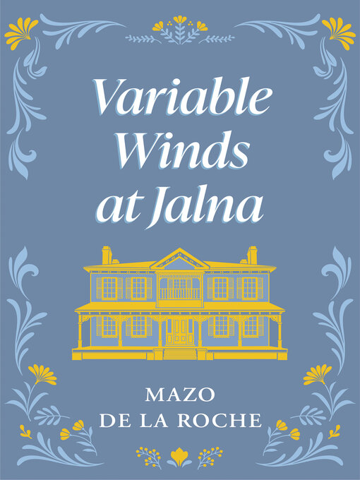 Title details for Variable Winds at Jalna by Mazo de la Roche - Available